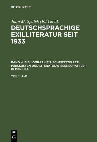 Bibliographien. Schriftsteller, Publizisten Und Literaturwissenschaftler in Den USA