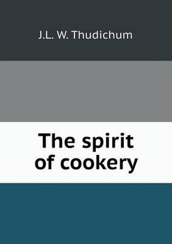 The spirit of cookery