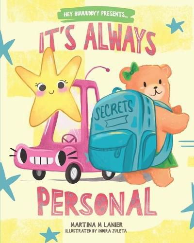 Cover image for It's Always Personal: Childrens guide to understanding personal space and abuse.