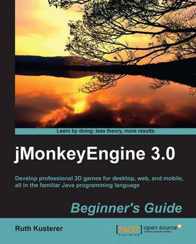 Cover image for jMonkeyEngine 3.0 : Beginner's Guide