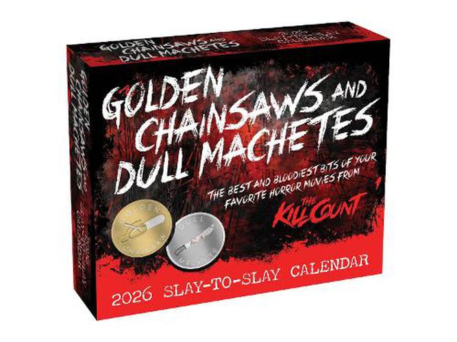 Cover image for Golden Chainsaws and Dull Machetes 2026 Calendar