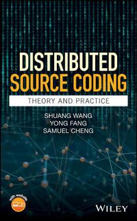 Cover image for Distributed Source Coding: Theory and Practice