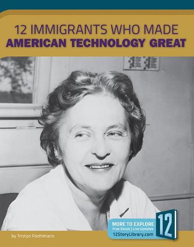 Cover image for 12 Immigrants Who Made American Technology Great