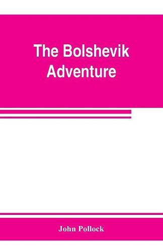 The bolshevik adventure