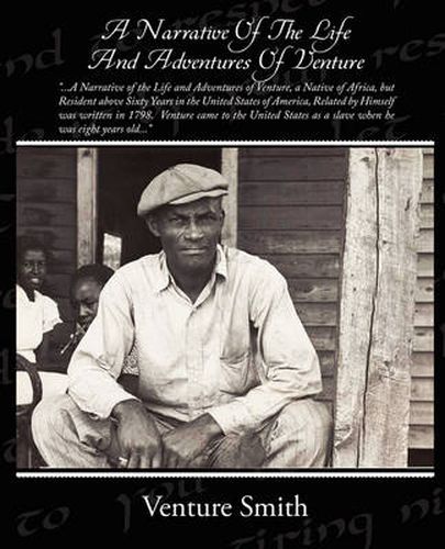 Cover image for A Narrative Of The Life And Adventures Of Venture