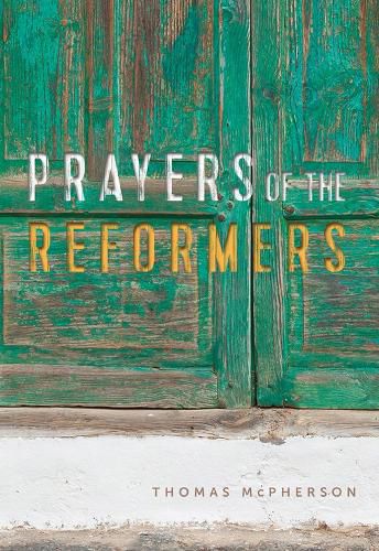 Prayers of the Reformers