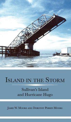 Island in the Storm: Sullivan's Island and Hurricane Hugo