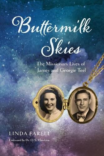 Cover image for Buttermilk Skies: The Missionary Lives of James and Georgie Teel