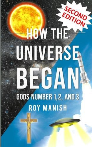 Cover image for How the Universe Began: Gods Number 1,2, and 3