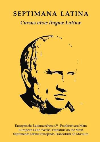 Cover image for Septimana Latina: Cursus vivae linguae Latinae