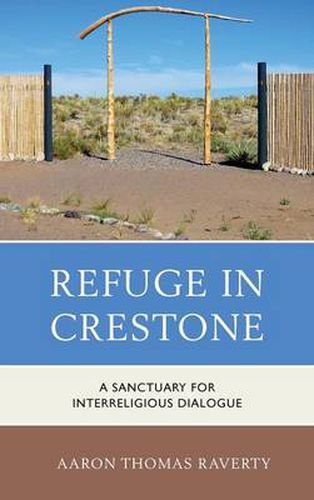 Cover image for Refuge in Crestone: A Sanctuary for Interreligious Dialogue