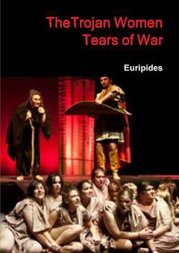 Cover image for TheTrojan women Tears ol war