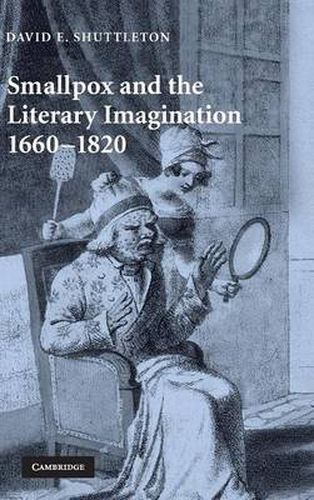 Cover image for Smallpox and the Literary Imagination, 1660-1820