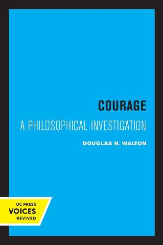 Cover image for Courage: A Philosophical Investigation