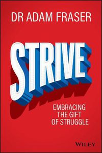 Cover image for Strive: Embracing the gift of struggle