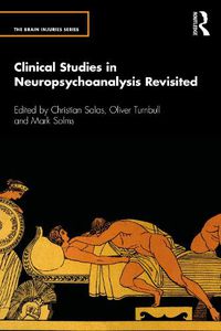 Cover image for Clinical Studies in Neuropsychoanalysis Revisited