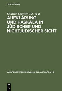 Cover image for Aufklarung Und Haskala in Judischer Und Nichtjudischer Sicht