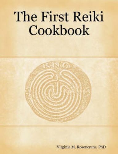 Cover image for The First Reiki Cookbook