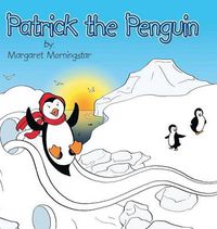 Cover image for Patrick the Penguin