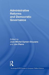 Cover image for Administrative Reforms and Democratic Governance