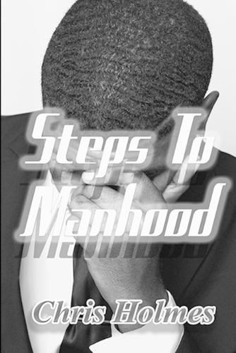 Cover image for Steps to Manhood