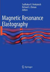 Cover image for Magnetic Resonance Elastography