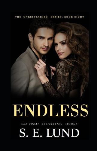 Endless: The Unrestrained Series: Book 8