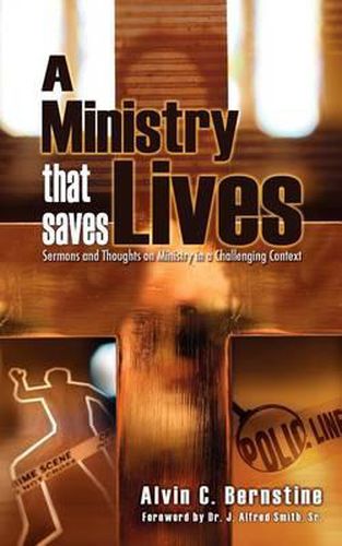 Cover image for A Ministry That Saves Lives: Sermons and Thoughts on Ministry in a Challenging Context