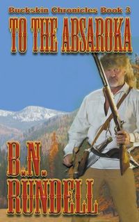 Cover image for To The Absaroka