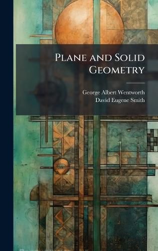 Cover image for Plane and Solid Geometry