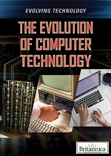 Cover image for The Evolution of Computer Technology