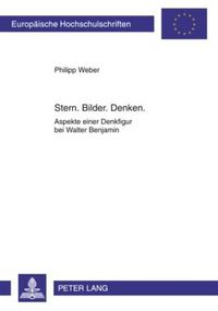 Cover image for Stern. Bilder. Denken.: Aspekte Einer Denkfigur Bei Walter Benjamin