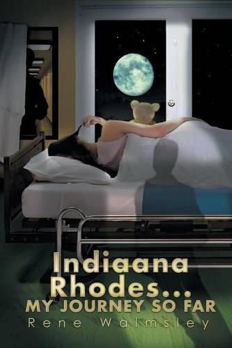 Cover image for Indiaana Rhodes...My Journey So Far