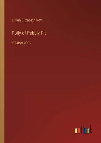 Cover image for Polly of Pebbly Pit