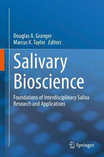 Cover image for Salivary Bioscience: Foundations of Interdisciplinary Saliva Research and Applications