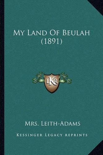 My Land of Beulah (1891)