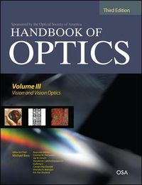 Cover image for Handbook of Optics, Third Edition Volume III: Vision and Vision Optics(set)