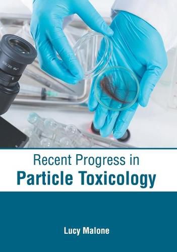 Cover image for Recent Progress in Particle Toxicology