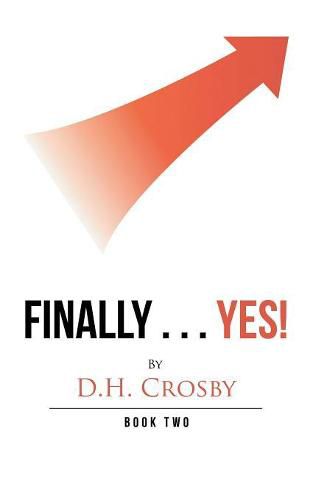 Cover image for Finally . . . Yes!