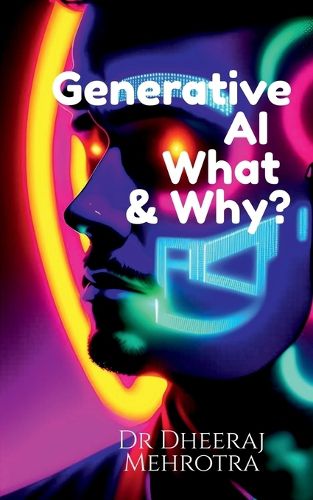 Cover image for Generative AI- What & Why?