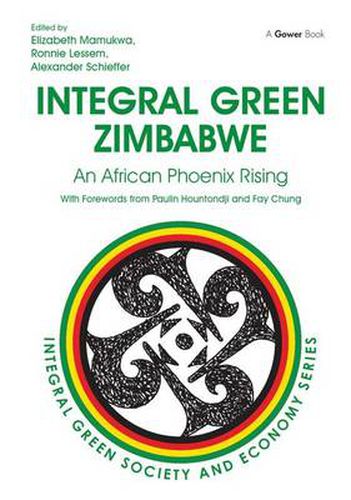 Cover image for Integral Green Zimbabwe: An African Phoenix Rising