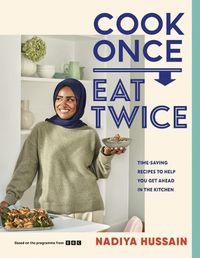 Cover image for COOK ONCE EAT TWICE