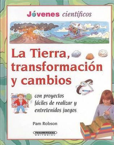 Cover image for La Tierra, Transformacion y Cambios