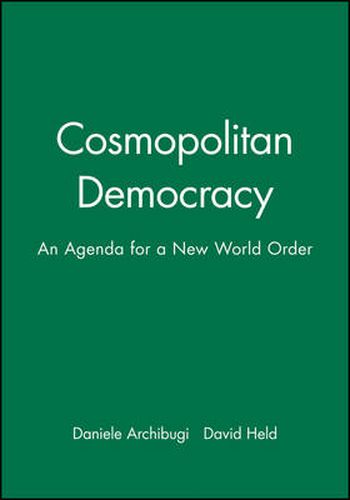 Cover image for Cosmopolitan Democracy: An Agenda for a New World Order