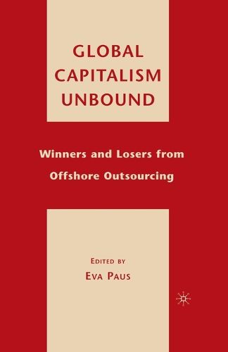 Cover image for Global Capitalism Unbound: Winners and Losers from Offshore Outsourcing