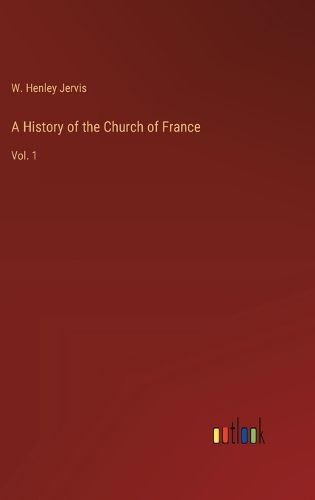 A History of the Church of France