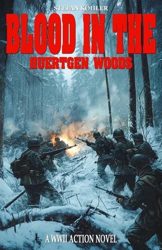 Cover image for Blood in the Huertgen Woods