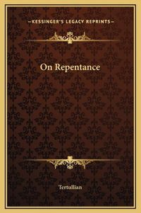 Cover image for On Repentance