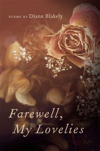 Cover image for Farewell, My Lovelies: Poems