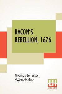 Cover image for Bacon's Rebellion, 1676